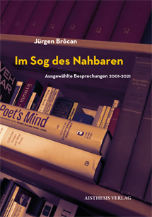 Jürgen Brôcan:  Im Sog des Nahbaren