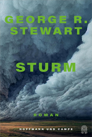 George R. Stewart: Sturm